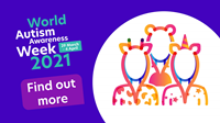 World Autism Awareness Week 2021